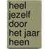 Heel jezelf door het jaar heen
