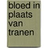 Bloed in plaats van tranen