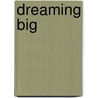 Dreaming Big door Wayne Johnson