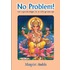 No problem