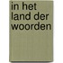 In het land der woorden