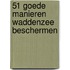 51 goede manieren waddenzee beschermen