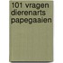 101 vragen dierenarts papegaaien