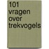 101 vragen over trekvogels