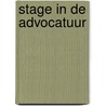 Stage in de Advocatuur door Ulla Steuernagel U. Janssen