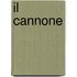 Il Cannone