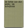 De liefde van Don Jubilo / De schrijfclub door Laura Esquivel