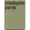 Stadsgids Parijs door Onbekend