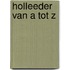 Holleeder van A tot Z
