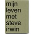 Mijn leven met Steve Irwin