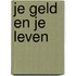 Je geld en je leven