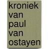 Kroniek van paul van ostayen door Borgers