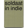 Soldaat in indie by Zwaan