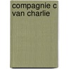 Compagnie c van charlie by Thomas S. Jones