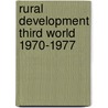 Rural development third world 1970-1977 door Joseph Martin Bauer