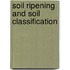 Soil ripening and soil classification