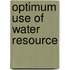 Optimum use of water resource