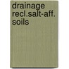 Drainage recl.salt-aff. soils door Martinez Beltran