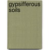 Gypsifferous soils by Alphen