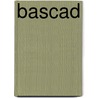 Bascad door Pieter Boonstra