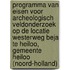 Programma van Eisen voor archeologisch veldonderzoek op de locatie Westerweg Beja te Heiloo, gemeente Heiloo (Noord-Holland)