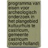 Programma van Eisen voor archeologisch onderzoek in het plangebied Kultuurhuis te Castricum, gemeente Castricum (Noord-Holland)