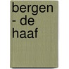 Bergen - De Haaf door M. van der Heiden