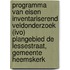 Programma van Eisen Inventariserend veldonderzoek (IVO) Plangebied De Lessestraat, gemeente Heemskerk