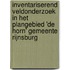 INventariserend veldonderzoek in het plangebied 'De Horn' Gemeente Rijnsburg