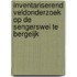 Inventariserend veldonderzoek op de Sengerswei te Bergeijk