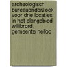 Archeologisch bureauonderzoek voor drie locaties in het plangebied Willibrord, Gemeente Heiloo door C.L. Nyst