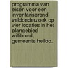 Programma van Eisen voor een inventariserend veldonderzoek op vier locaties in het plangebied Willibrord, Gemeente Heiloo. by C.L. Nyst