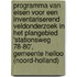 Programma van Eisen voor een inventariserend veldonderzoek in het plangebied 'Stationsweg 78-80', Gemeente Heiloo (Noord-Holland)