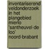 Inventariserend veldonderzoek in het plangebied Mierlo 'Santheuvel-de Loo' Noord-Brabant