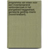Programma van Eisen voor een inventariserend veldonderzoek in het plangebied Heggestraat, Gemeente Geldrop-Mierlo (Noord-Brabant). by J.P.W. Verspay