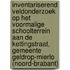 Inventariserend veldonderzoek op het voormalige schoolterrein aan de Kettingstraat, gemeente Geldrop-Mierlo (Noord-Brabant)