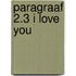 Paragraaf 2.3 I love you