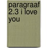 Paragraaf 2.3 I love you door R. Dijksterhuis