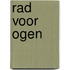 Rad voor ogen