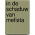 In de schaduw van mefista