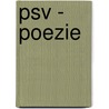 PSV - poezie door Onbekend