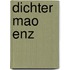 Dichter mao enz