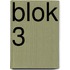 Blok 3