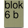 Blok 6 B by A. Papa