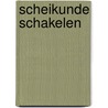 Scheikunde Schakelen door A. Papa