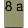8 A by Papa