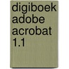 DigiBoek Adobe Acrobat 1.1 by A.C.P. Bijlsma