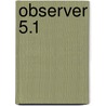 Observer 5.1 by P. Hartman