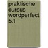 Praktische cursus wordperfect 5.1