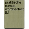 Praktische cursus wordperfect 5.1 by Bijlsma